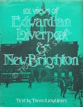 101 Views of Edwardian Liverpool & New Brighton  by LLOYD-JONES, Trevor 